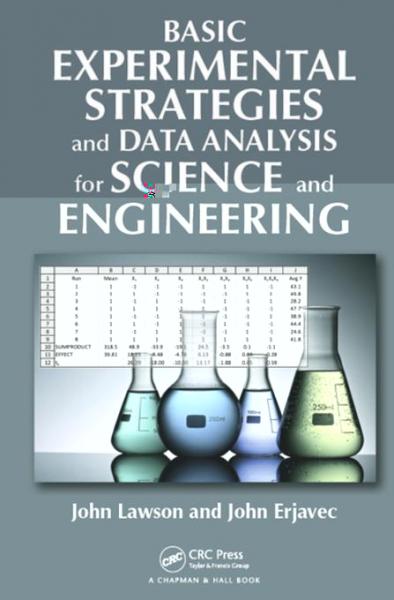 Basic Experimental Strategies and Data Analysis for Science and Engineering