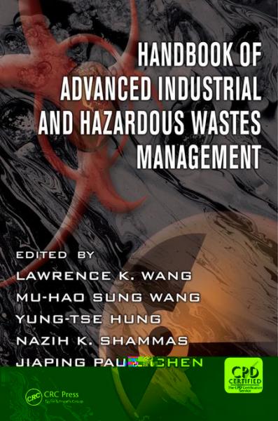 Handbook of Advanced Industrial and Hazardous Wastes Management