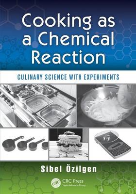 Cooking as a Chemical Reaction: Culinary Science with Experiments