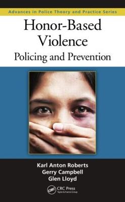Honor-Based Violence: Policing and Prevention