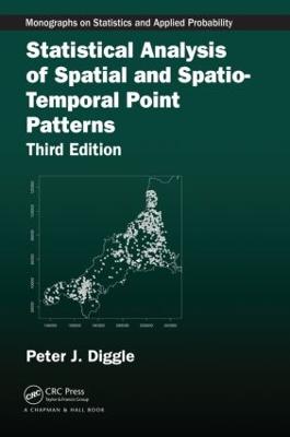 Statistical Analysis of Spatial and Spatio-Temporal Point Patterns 3rd edition