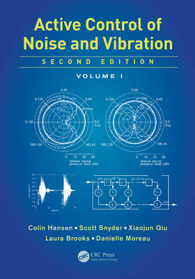 Active Control of Noise and Vibration 2nd Revised edition, Volume 1