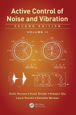 Active Control of Noise and Vibration 2nd Revised edition, Volume 2