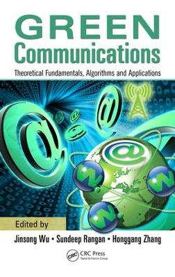 Green Communications: Theoretical Fundamentals, Algorithms, and Applications