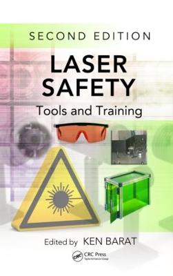 Laser Safety: Tools and Training, Second Edition 2nd edition