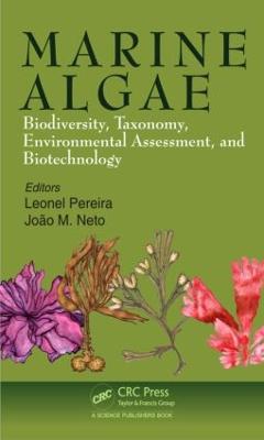 Marine Algae: Biodiversity, Taxonomy, Environmental Assessment, and Biotechnology