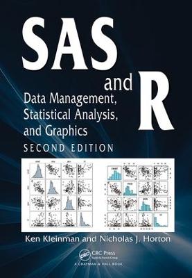 SAS and R: Data Management, Statistical Analysis, and Graphics, Second Edition 2nd edition