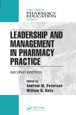 Leadership and Management in Pharmacy Practice 2nd edition