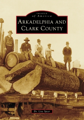 Arkadelphia and Clark County