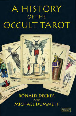 History of the Occult Tarot: 1870-1970