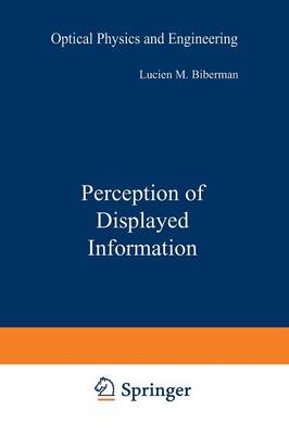 Perception of Displayed Information Softcover reprint of the original 1st ed. 1973