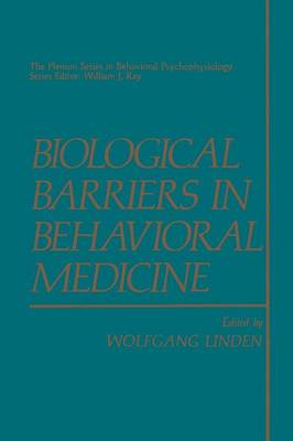 Biological Barriers in Behavioral Medicine