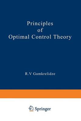 Principles of Optimal Control Theory Softcover reprint of the original 1st ed. 1978