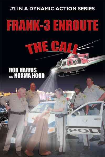 Frank-3 Enroute: The Call