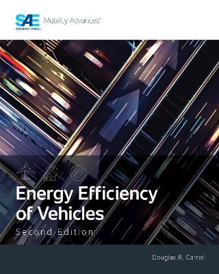Energy Efficiency of Vehicles, Second Edition 2nd ed.