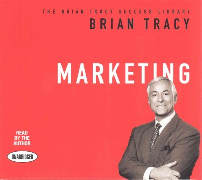 Marketing: The Brian Tracy Success Library Unabridged edition