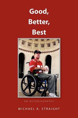 Good,Better,Best - an Autobiography: An Autobiography Revised Edition
