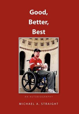 Good, Better, Best - an autobiography: An Autobiography Revised Edition