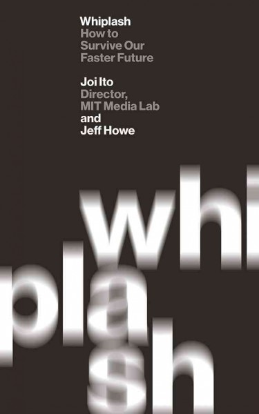 Whiplash: How to Survive Our Faster Future Unabridged