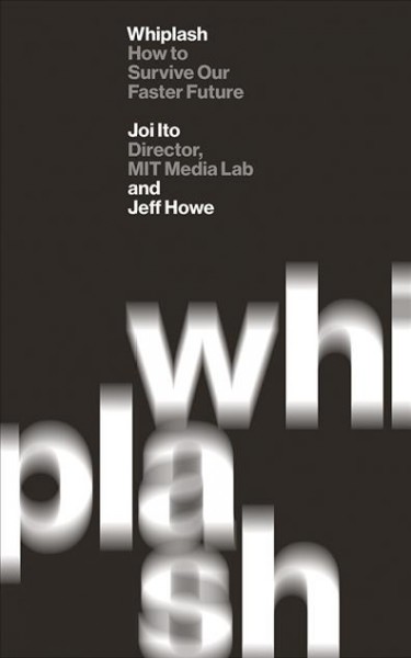 Whiplash: How to Survive Our Faster Future Unabridged