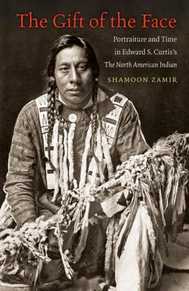 Gift of the Face: Portraiture and Time in Edward S. Curtis's The North American Indian
