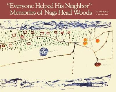 &quote;Everyone Helped His Neighbor&quote;: Memories of Nags Head Woods