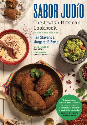 Sabor Judio: The Jewish Mexican Cookbook