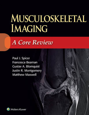Musculoskeletal Imaging: A Core Review