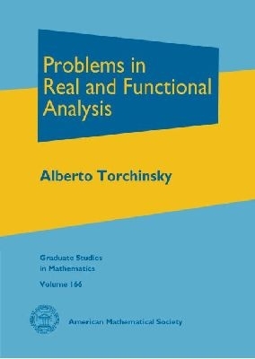 Problems in Real and Functional Analysis