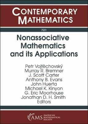 Nonassociative Mathematics and its Applications