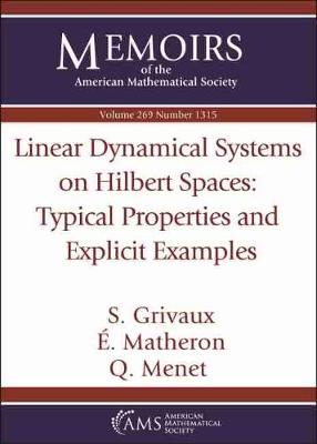 Linear Dynamical Systems on Hilbert Spaces: Typical Properties and Explicit  Examples