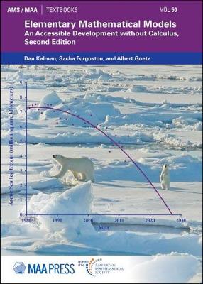 Elementary Mathematical Models: An Accessible Development Without Calculus, Second Edition