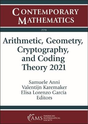 Arithmetic, Geometry, Cryptography, and Coding Theory 2021