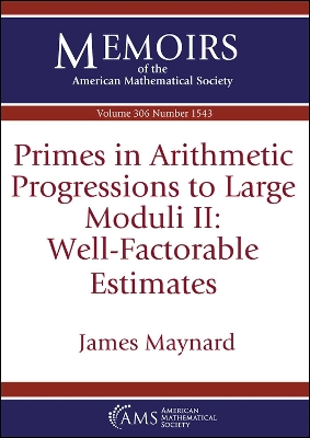 Primes in Arithmetic Progressions to Large Moduli II: Well-Factorable  Estimates