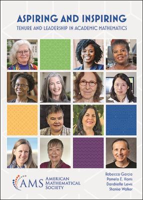 Aspiring and Inspiring: Tenure and Leadership in Academic Mathematics