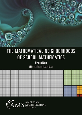 Mathematical Neighborhoods of School Mathematics