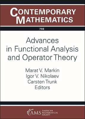 Advances in Functional Analysis and Operator Theory