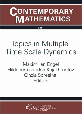 Topics in Multiple Time Scale Dynamics: Birs Workshop on Topics in Multiple Time Scale Dynamics, November  27-December 2, 2022, Banff International Research Station, Banff, Alberta, Canada
