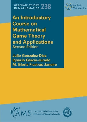 Introductory Course on Mathematical Game Theory and Applications Second Edition