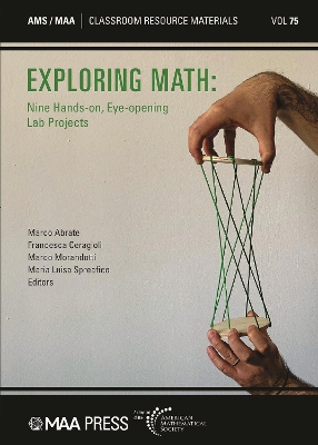 Exploring Math: Nine Hands-on, Eye-opening Lab Projects