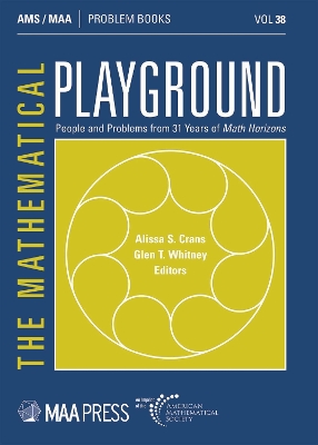 Mathematical Playground: People and Problems from 31 Years of Math Horizons