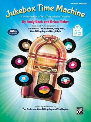 Jukebox Time Machine: A Presentation of Hits Through the Decades for 2-Part Voices (Kit), Book &  Online Pdf/Audio