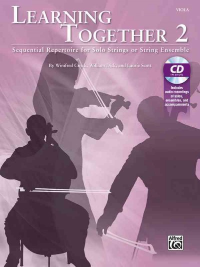 Learning Together, Vol 2 Sequential Repertoire for Solo Strings or String Ensemble