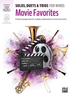 Solos, Duets & Trios for Winds: Movie Favorites Flexible arrangements for multiple combinations of wind instruments