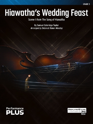 Hiawatha's Wedding Feast: Scene I from the Song of Hiawatha, Conductor Score & Parts