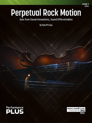 Perpetual Rock Motion: Tune from Sound Innovations, Sound Differentiation, Conductor Score