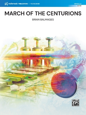 March of the Centurions: Conductor Score