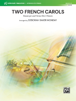 Two French Carols: Besançon and Venez Divin Messie, Conductor Score