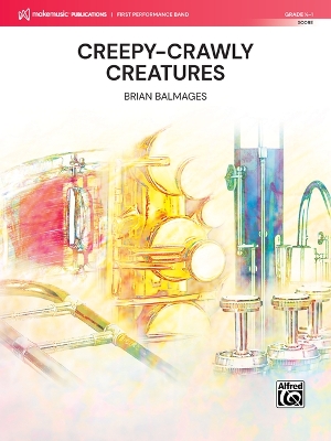 Creepy-Crawly Creatures: Conductor Score