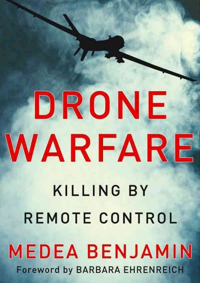 Drone Warfare: Killing by Remote Control